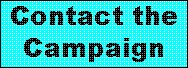 Contact the Campaign