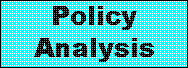 Policy Analysis